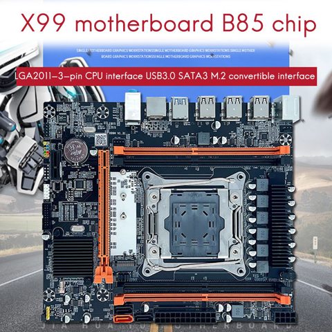 Материнская плата X99 B85 LGA2011-3 4X DDR4 REG ECC RAM M.2 PCIE SATA3.0 Настольная материнская плата для процессора E5 2650V3 2680V3 2620V3