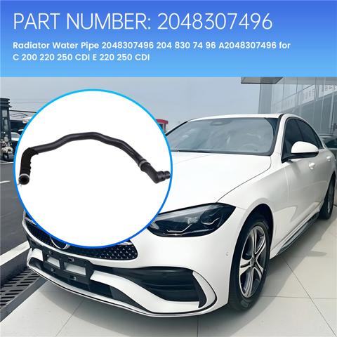 Водопроводная труба радиатора 2048307496 204 830 74 96 A2048307496 для C 200 220 250 CDI E 220 250 CDI