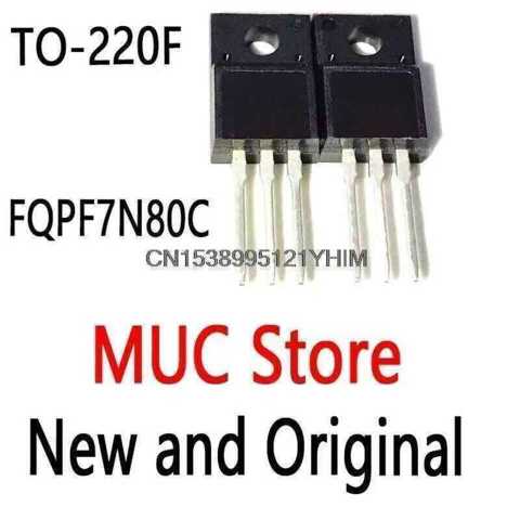 10PCS TO-220F FQPF7N80 TO-220 7N80 7N80C 800V 7A FQPF7N65 FQPF7N60 FQPF7N80C FQPF7N65C FQPF7N60C